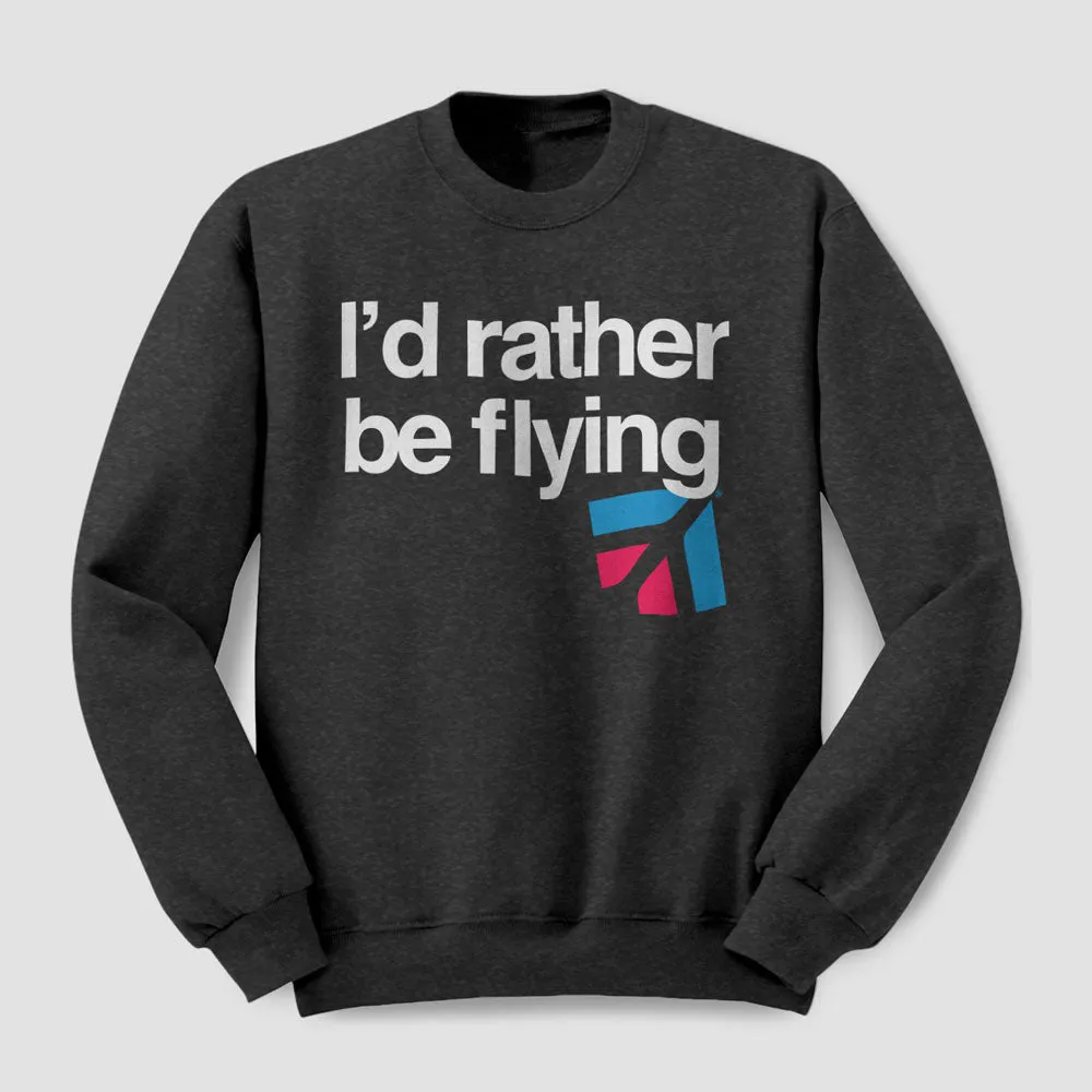Cessna Rather be Flying - Sweatshirt