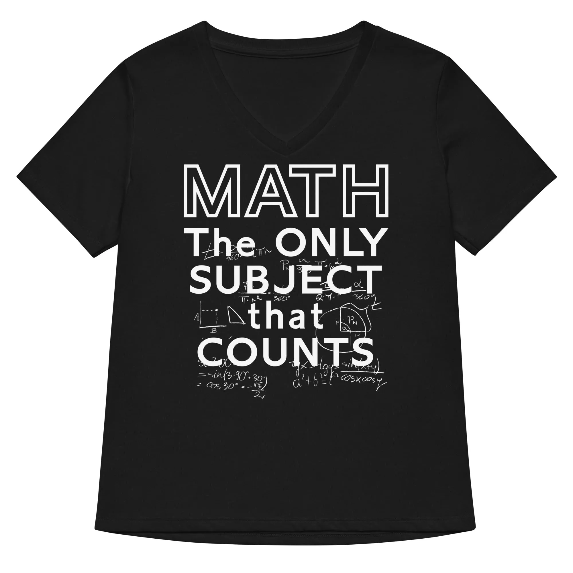 Math The Only Subject That Counts Women's V-Neck Tee